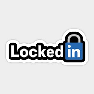 Locked In Sticker